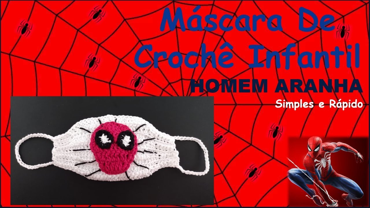 Máscara de crochê infantil do 🕷️🕸️HOMEM ARANHA🕸️🕷️! simples e fácil! (Passo a passo)