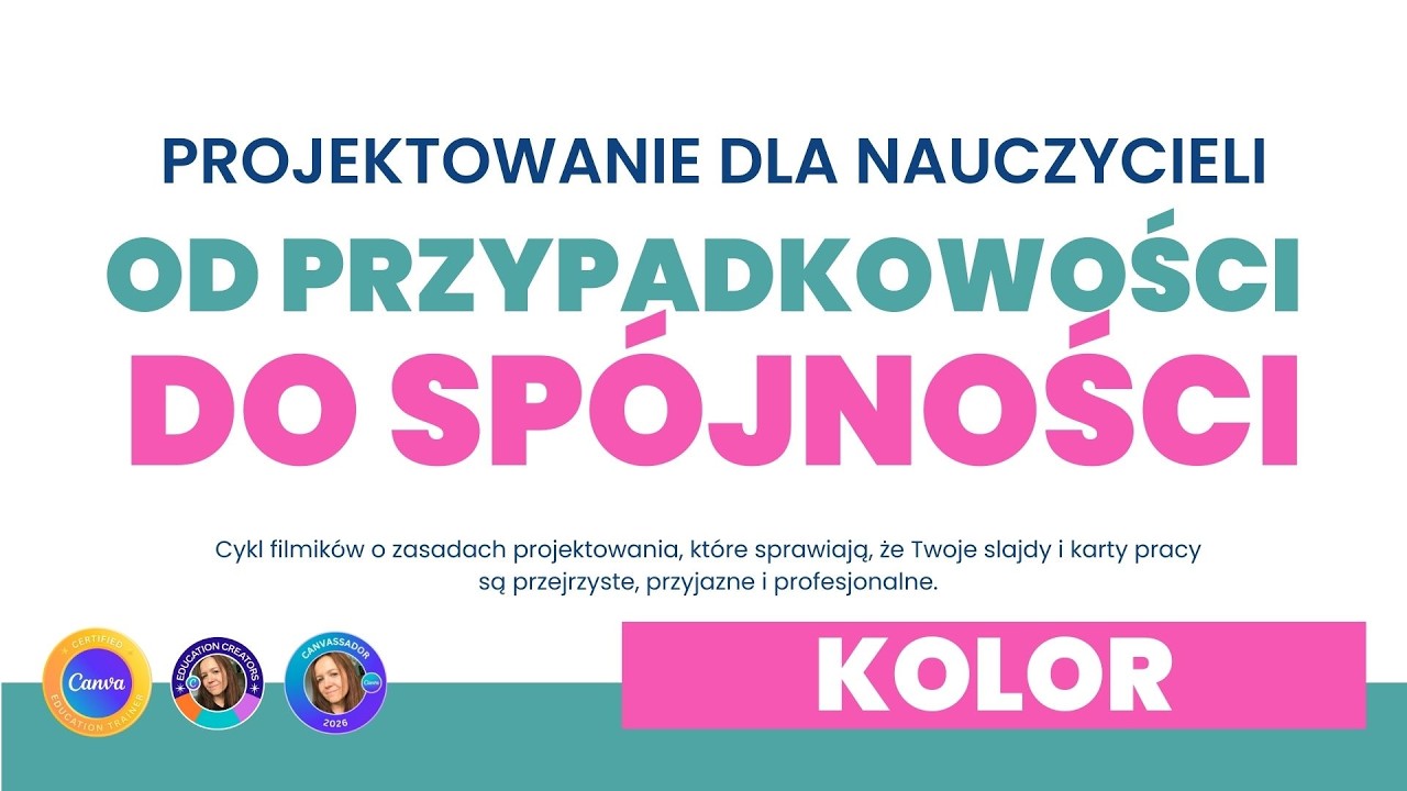Jak dobierać kolory w Canvie? Koło barw, teoria kolorów i praktyczne narzędzia #canvadlanauczycieli