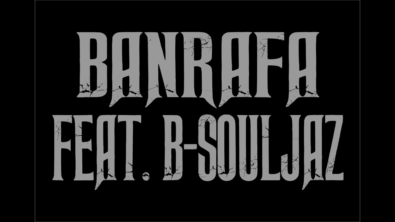 SIN.O GD BALA - BANRAFA FEAT. B-SOULJAZ