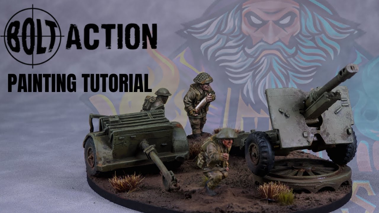 Bolt Action British 25 Pdr Gun & Crew Painting Tutorial