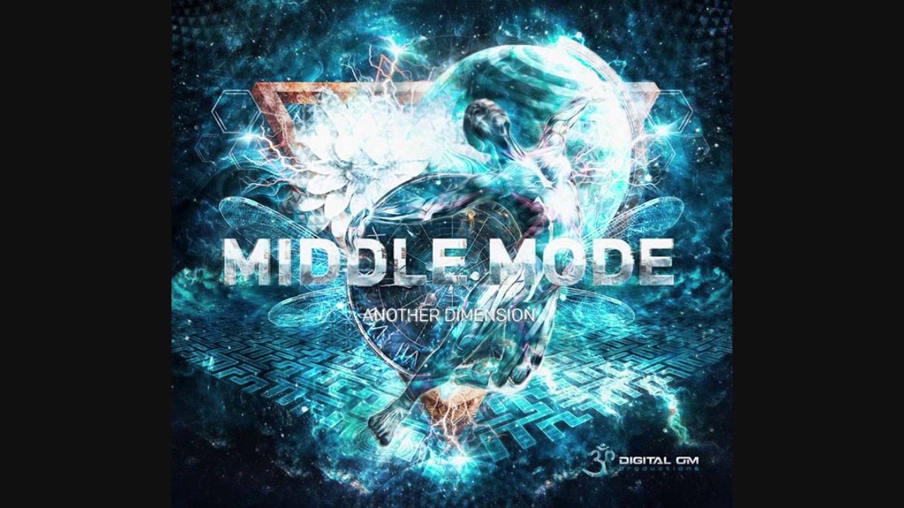 Middle Mode - Another Dimension [Full Album]