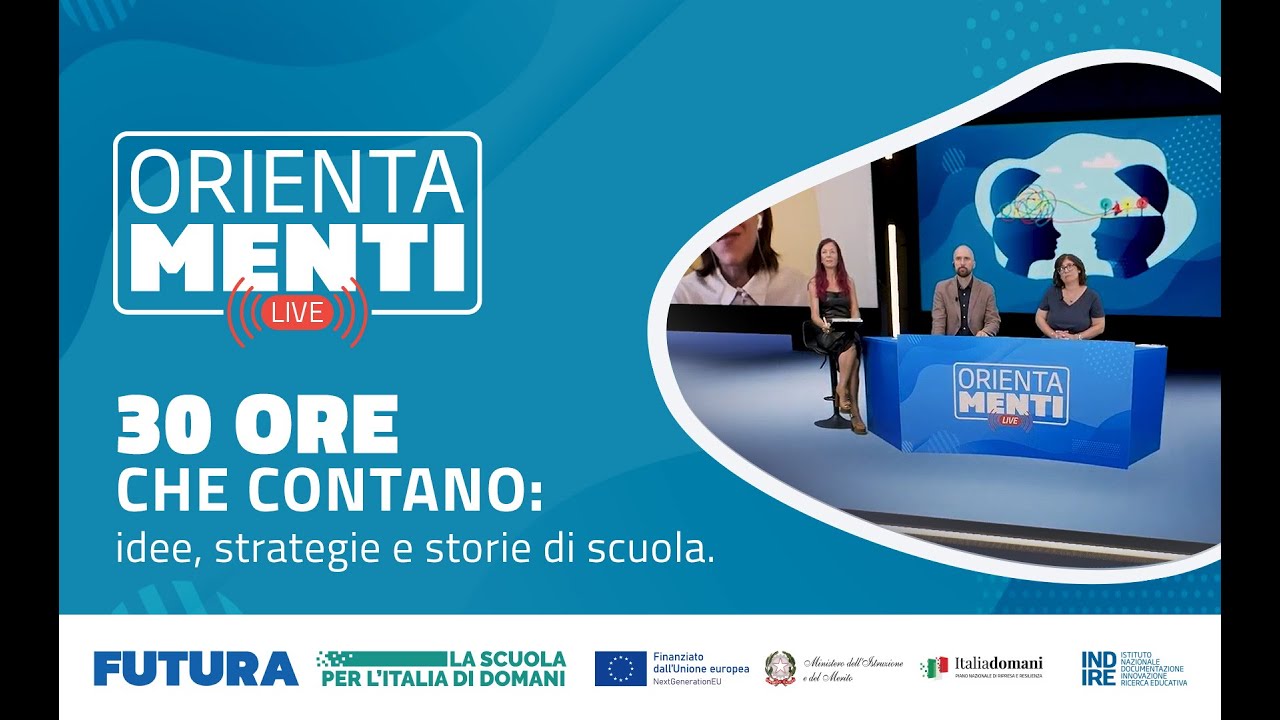 30 ORE CHE CONTANO: idee, strategie e storie di scuola