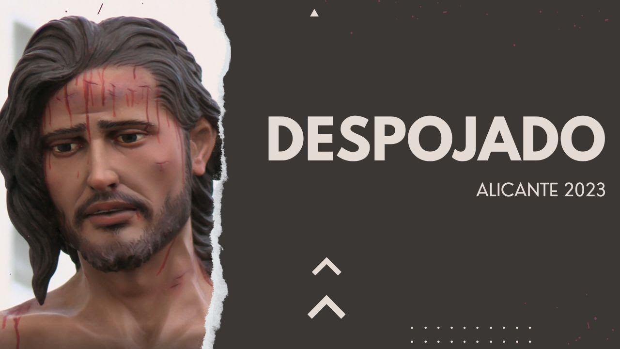 Despojado. Alicante 2023. Lunes Santo