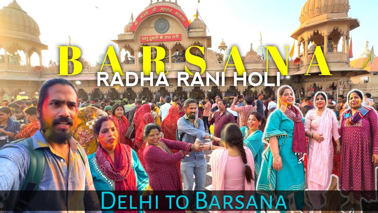 Delhi to Barsana | Radha Rani Holi Celebrate | Banke Bihari | Goverdhan | 2026 Holi 