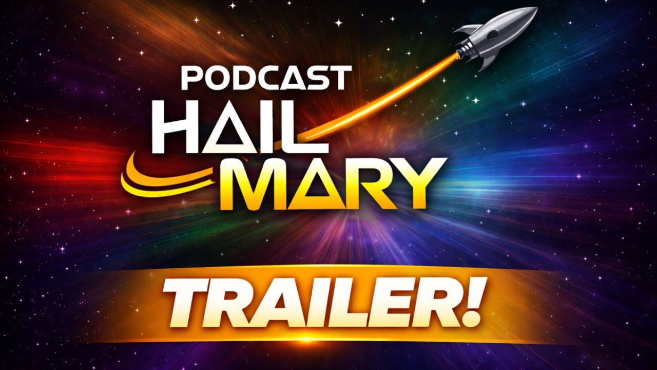 TRAILER - Welcome to Podcast Hail Mary