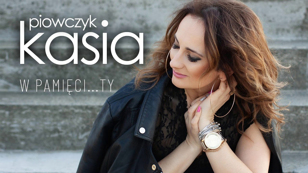KASIA PIOWCZYK - W pamięci...Ty (Official Audio)