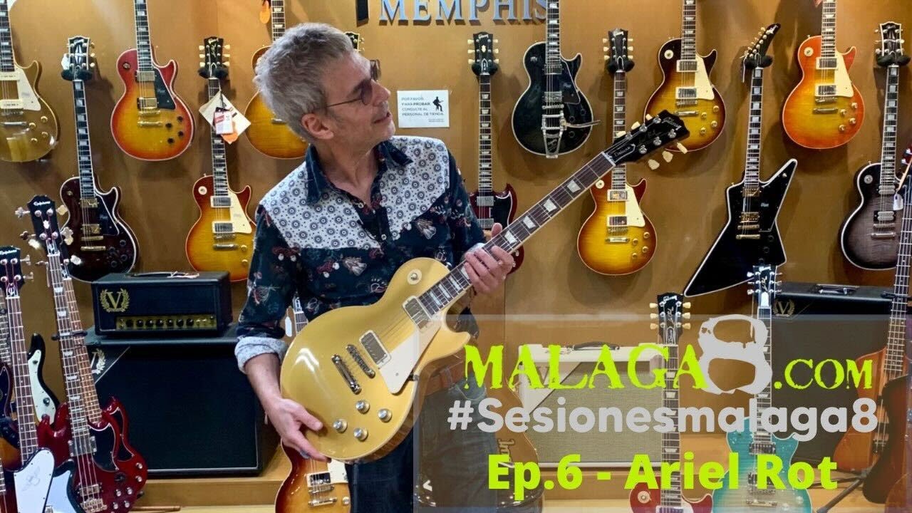 #sesionesmalaga8 Ep. 6 - Ariel Rot