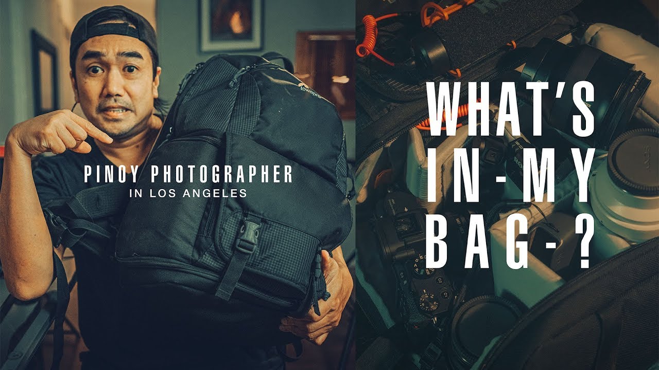 WHAT IS IN MY CAMERA BAG 2019  - Pinoy Photographer in L.A.