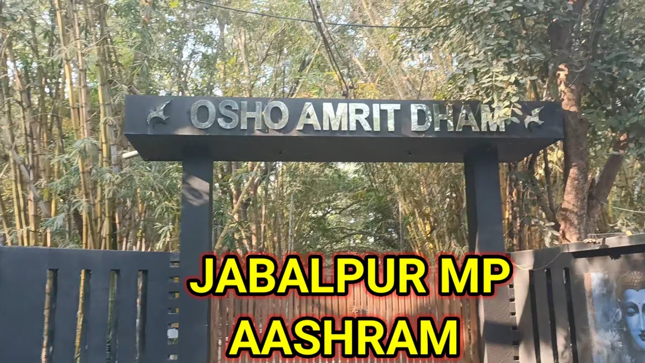 Jabalpur Osho Ashram | Madhya Pradesh Meditation Place | Osho Smriti Sthal Tour 2026