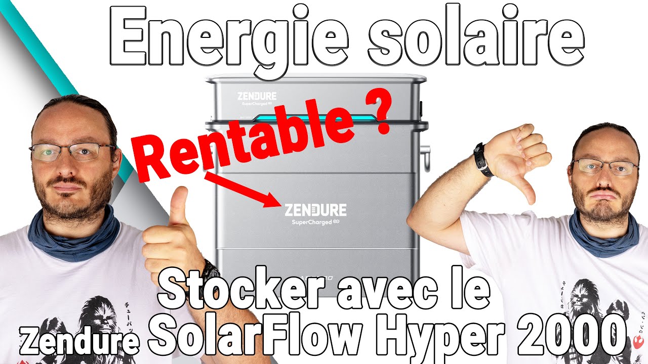 Test vérité et calculs de rentabilité : Zendure SolarFlow Hyper 2000 - Avis Review Présentation