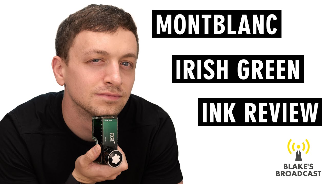 Montblanc Irish Green Fountain Pen Ink Review 4K