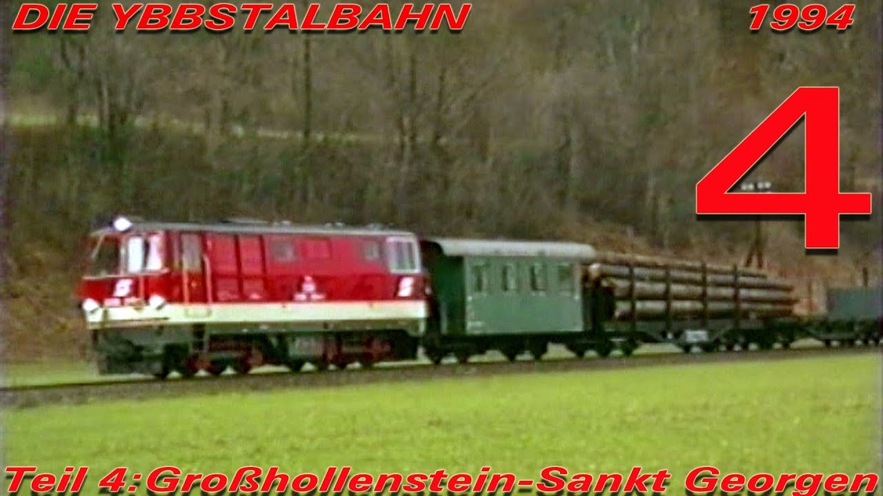 Die Ybbstalbahn 1994 - Teil 4