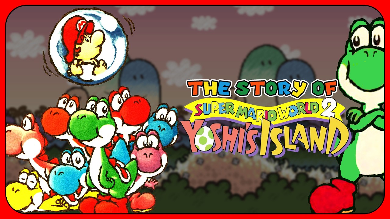 The Story of Super Mario World 2: Yoshi's Island! The Last Great Super NES Game Nintendo Ever Made