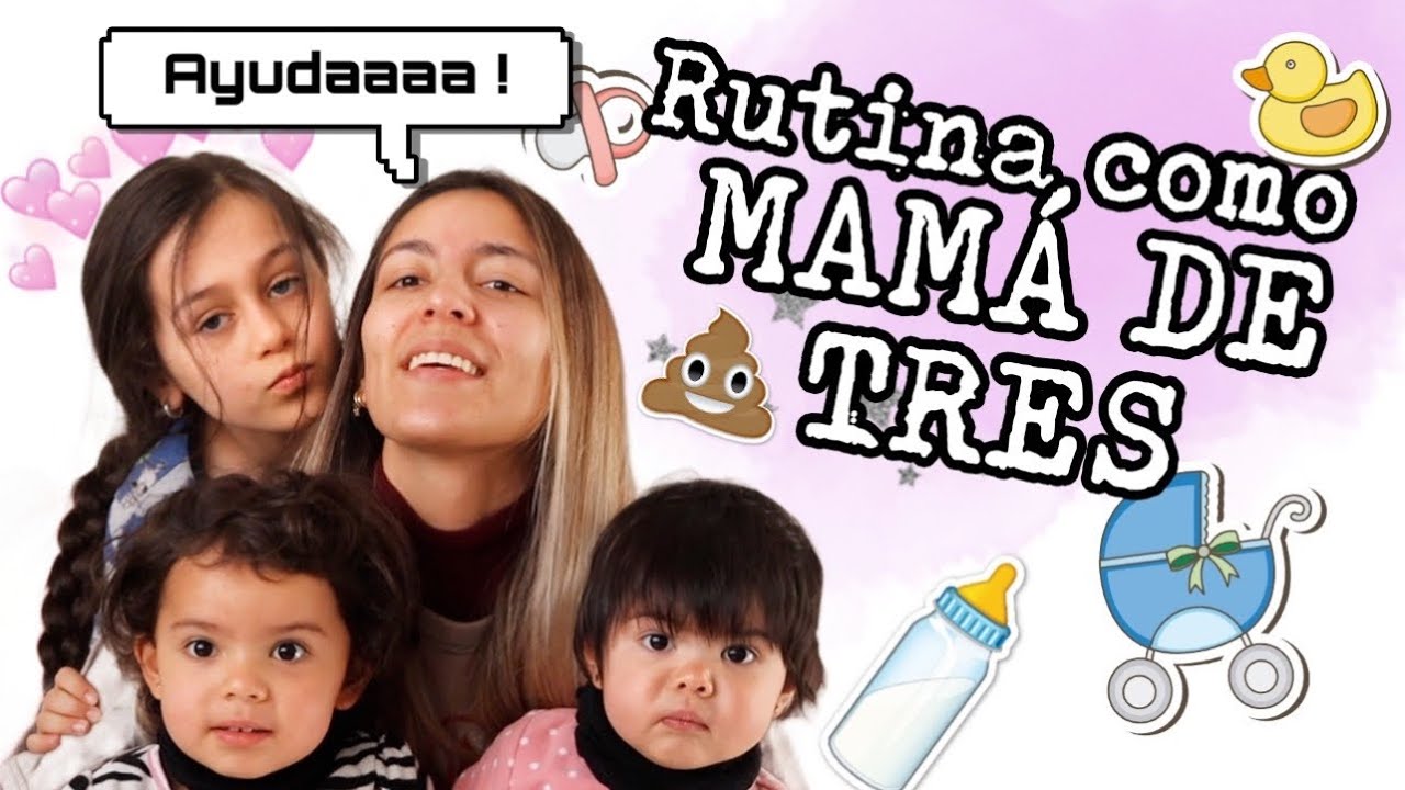 RUTINA DE MAÑANA COMO MAMÁ DE 3