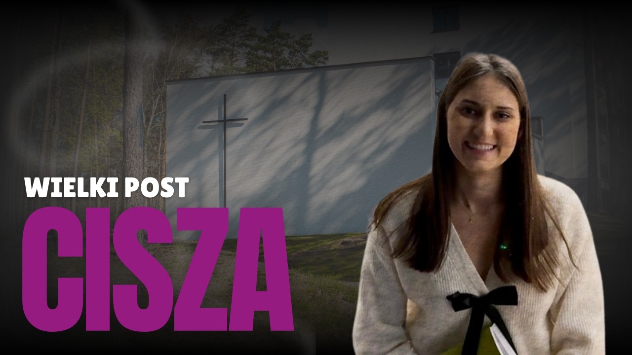 CISZA. Wielki Post 2026 – tydzień #1