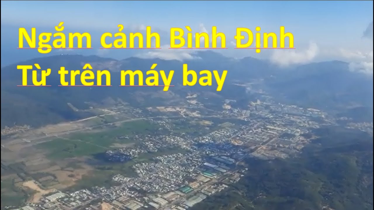 Hạ cánh xuống sân bay Phù Cát. Landing into Phu Cat Airport