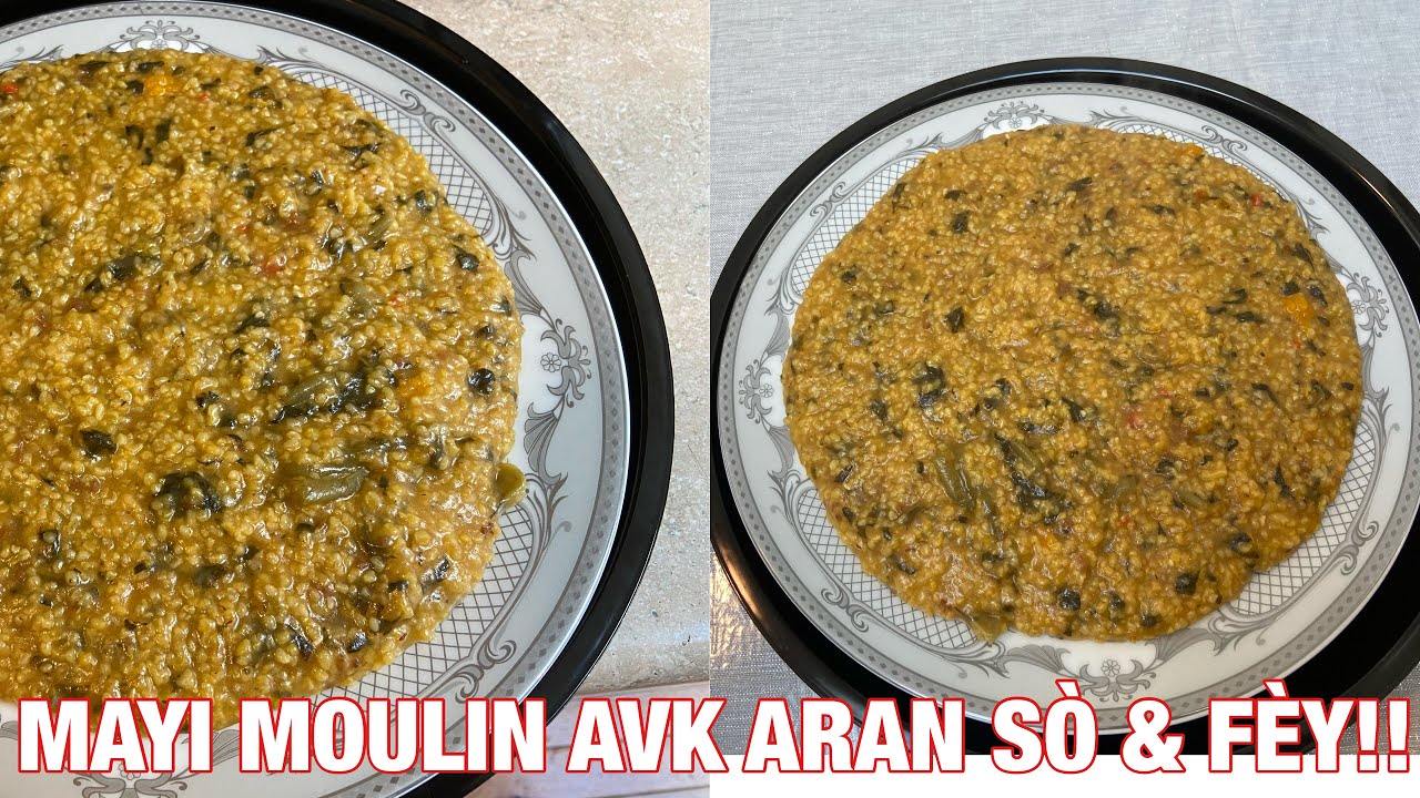 Mayi moulin fèy avk aransò men kòman mwn fèl byen gou & fasil !!
