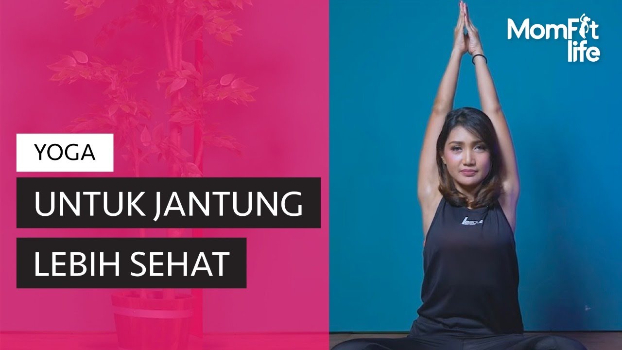 Gerakan Yoga untuk Kesehatan Jantung | Kata Dokter