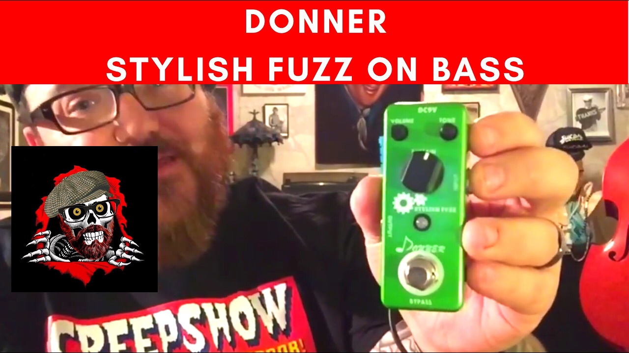 Cheap and easy! Donner Stylish Fuzz on bass