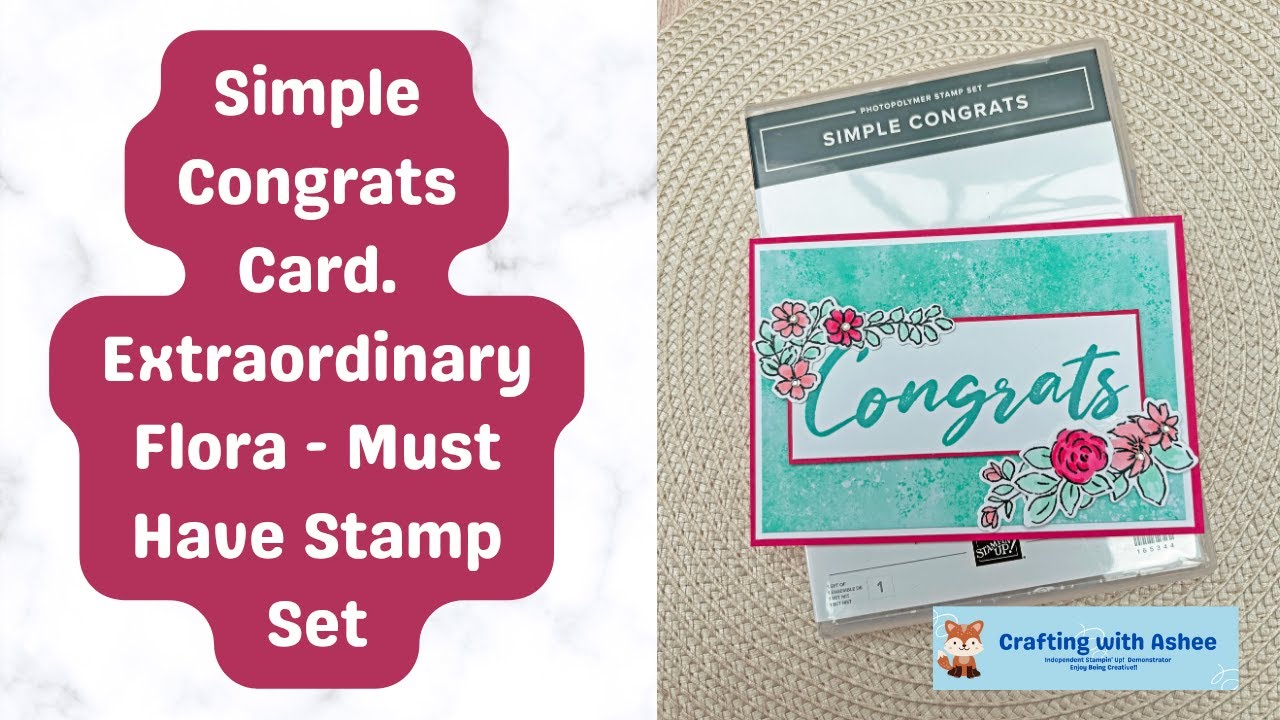 Simple Congrats Card - Extraordinary Flora - Must Have Stamp Set - Stampin' Up!