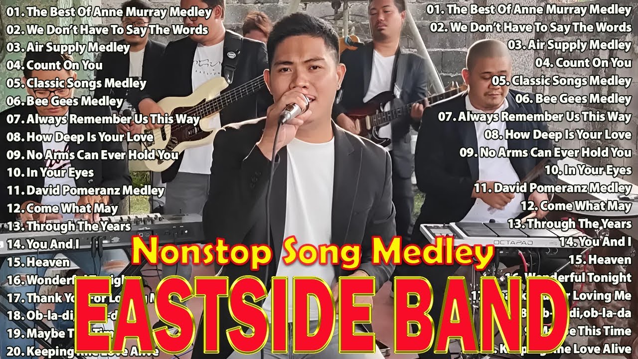 Eastside Band PH Playlist Collection Nonstop Medley 2025 - Eastside Band Nonstop Songs - Opm Cover
