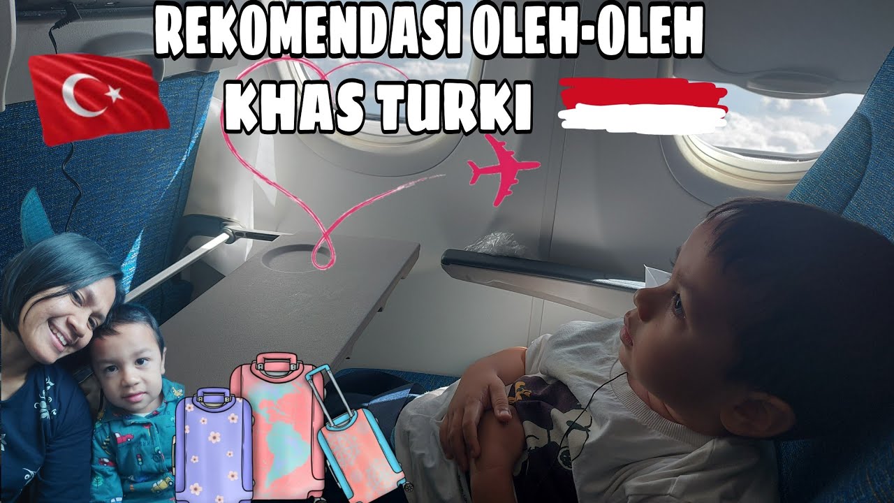 #100 - Rekomendasi Oleh-oleh Khas Turki