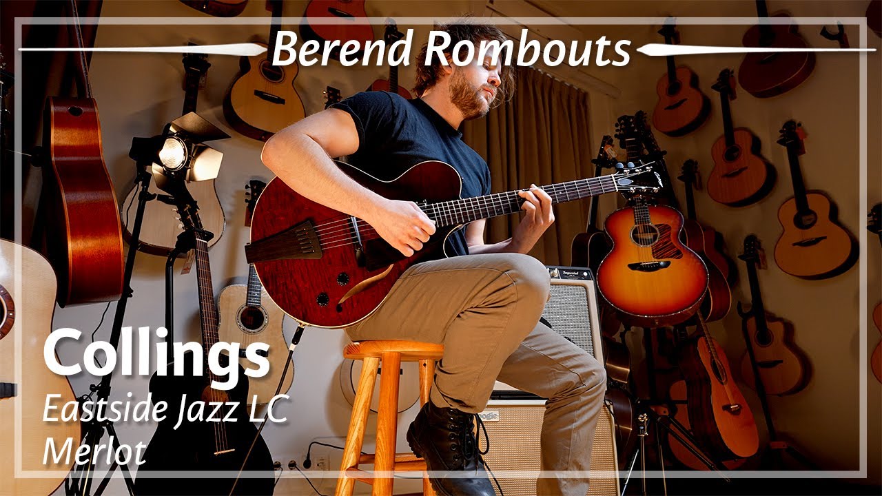Collings Eastside Jazz LC Merlot played by Berend Rombouts | Demo