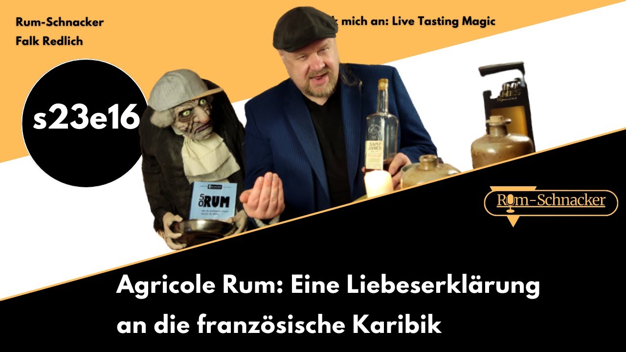 s23e16 Agricole Rhum: Liebeserklärung an die Karibik | Rum-Schnacker #tieferimrum
