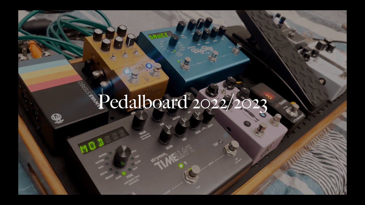 Pedalboard 2022/2023 // Lucas Feld
