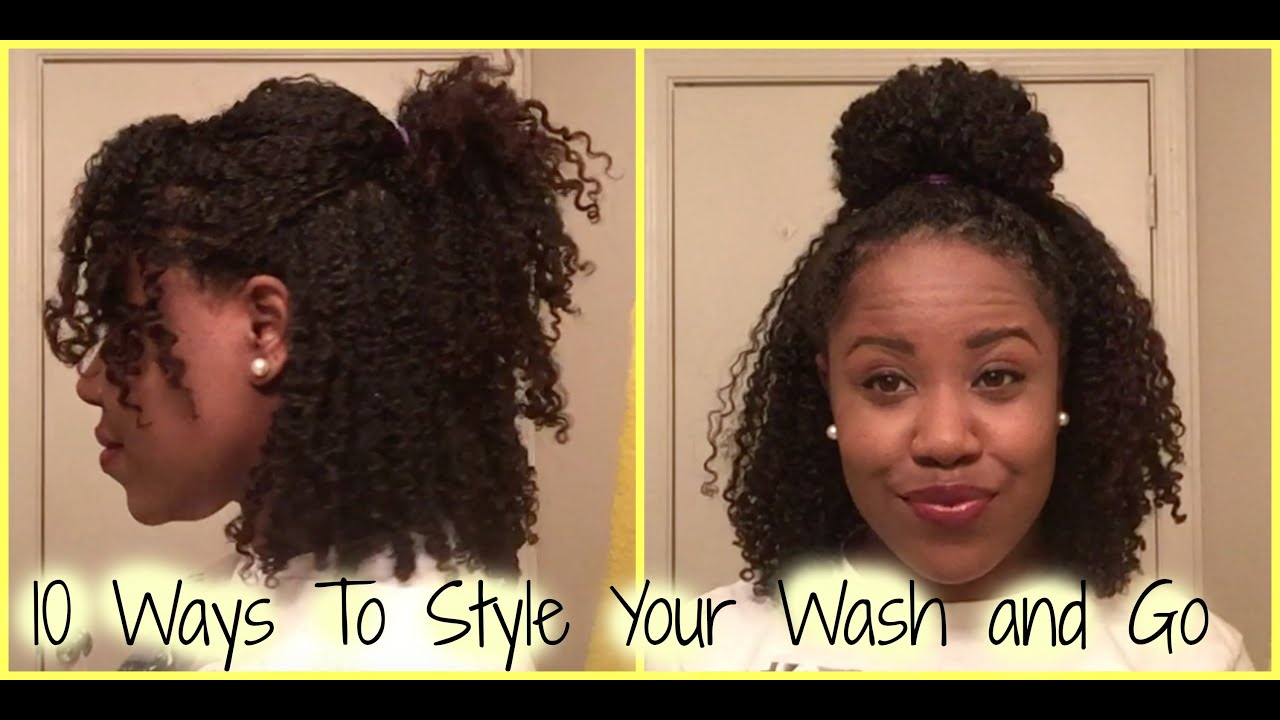 Natural Hair: 10 Ways To Style Your Wash and Go | HAIR MARY
