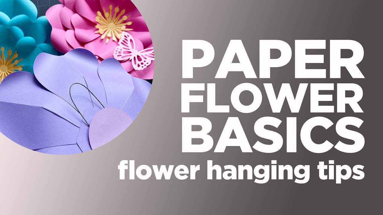 Paper Flower Basics How to Hang Paper Flowers on the wall | Beginner's guide #5  PAPER LUV