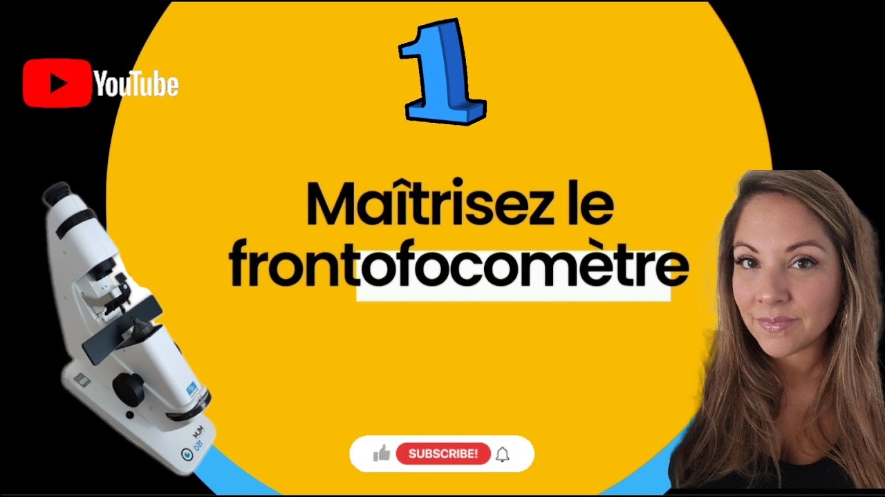 Maîtriser le frontofocomètre manuel : première partie.