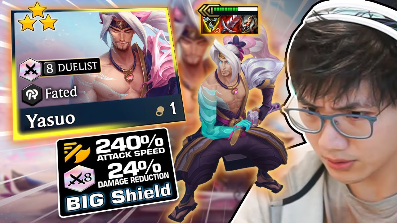 8 Duelist Yasuo 3 is a 240% Attack Speed Unkillable God