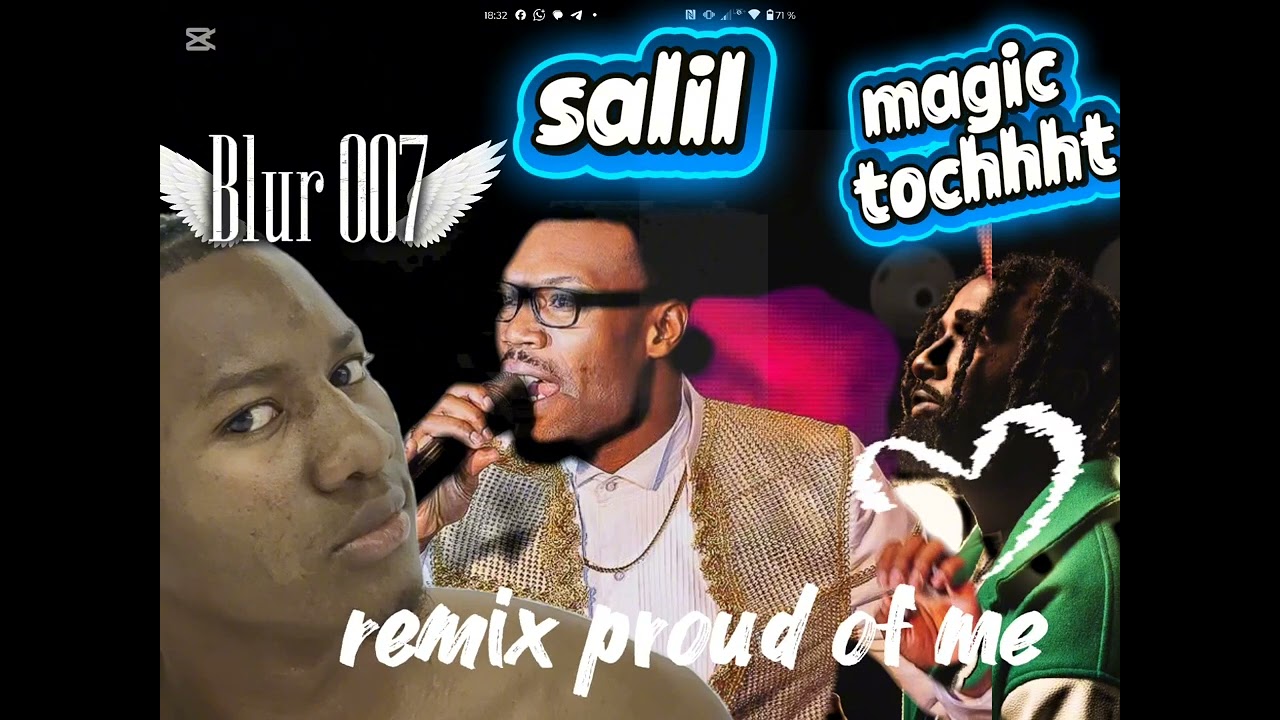 REMIX PROUD OF ME _BY_BLUR007 (@SalomonLira& @magictouchhaiti )