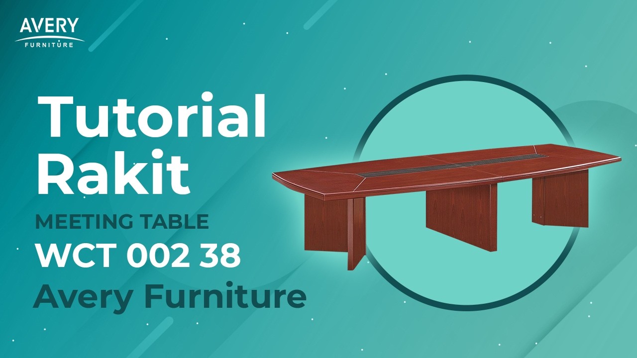 TUTORIAL RAKIT MEETING TABLE WCT 002 38 | MEETING TABLE AVERY FURNITURE‼️