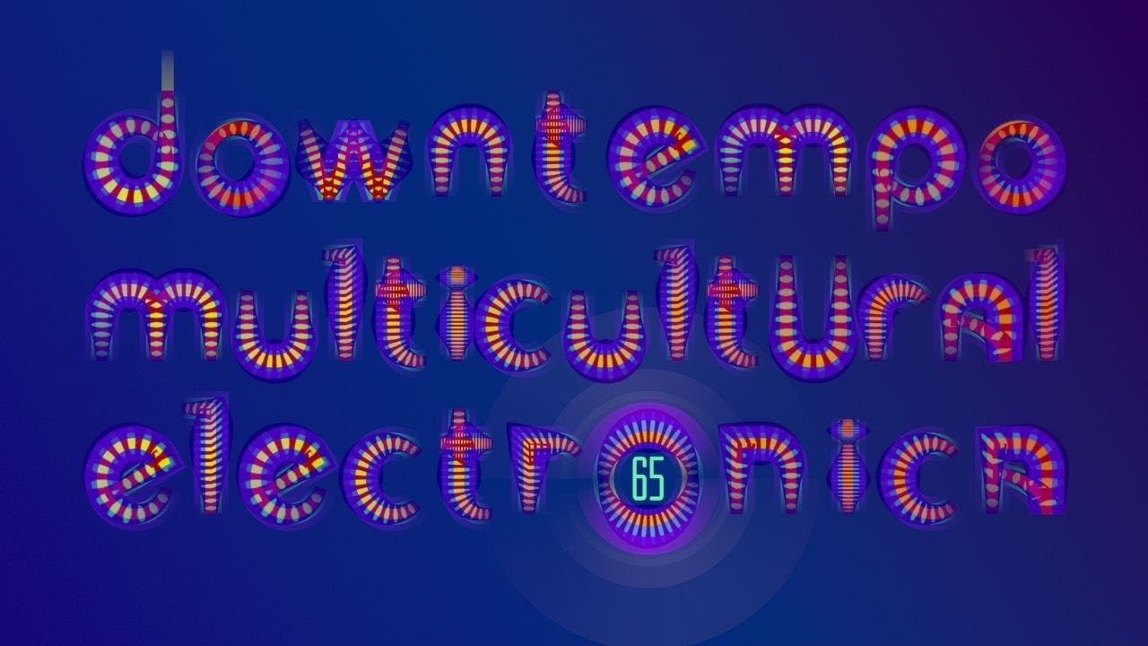 №65 &bull; Downtempo Multicultural Electronica &bull; mixed by DJ Dmitry Raevsky &bull; 2022-04-10