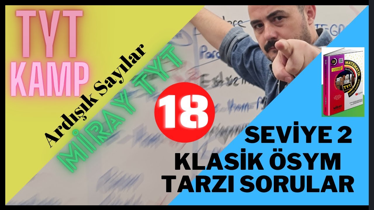 TYT KAMP -Ardışık Sayılar (Klasik ÖSYM Tarzı Sorular Testleri) Miray TYT Mat