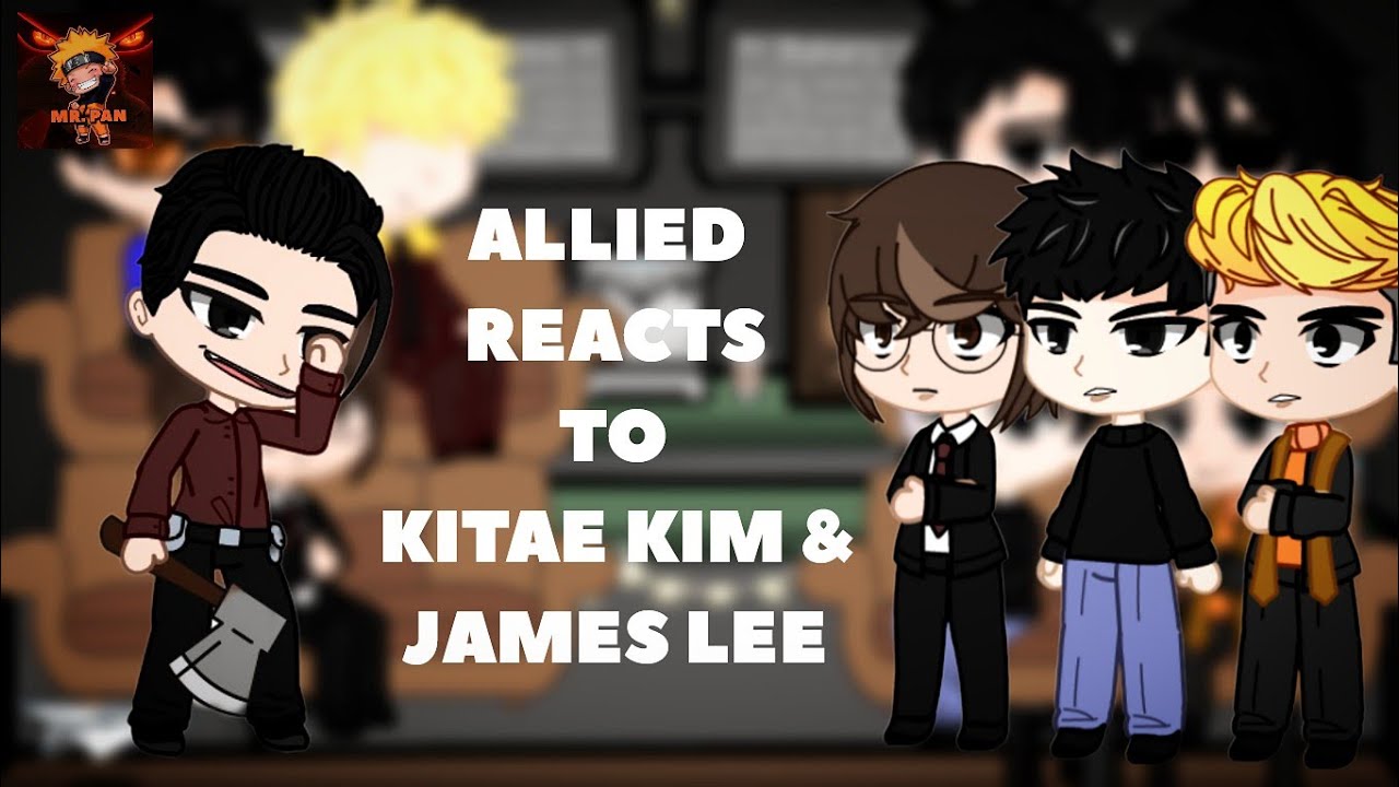 ALLIED REACTS TO WAR BEGIN || JAMES LEE & KITAE KIM || LOOKISM || FULL VIDEO