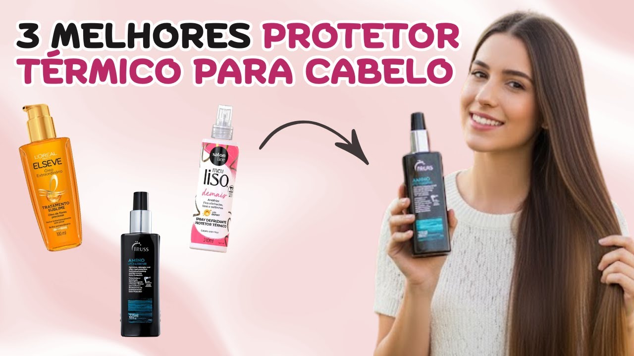 QUAL O MELHOR PROTETOR TÉRMICO para Cabelo de 2025? - Onde Comprar Protetor Térmico Bom e Barato?
