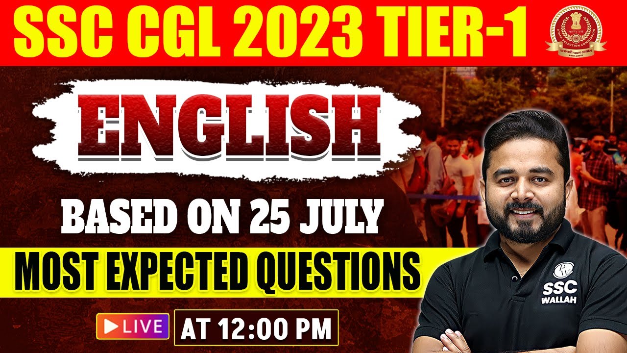 SSC CGL English Analysis 2023 | ENGLISH EXPECTED QUESTIONS BASED ON 25 JULY | SSC CGL 2023 TIER 1
