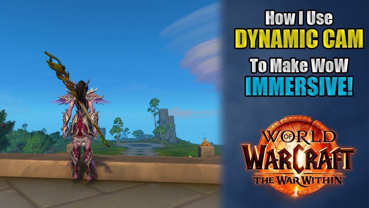 Как я использую DYNAMIC CAM, чтобы сделать WORLD OF WARCRAFT более захватывающим опытом!