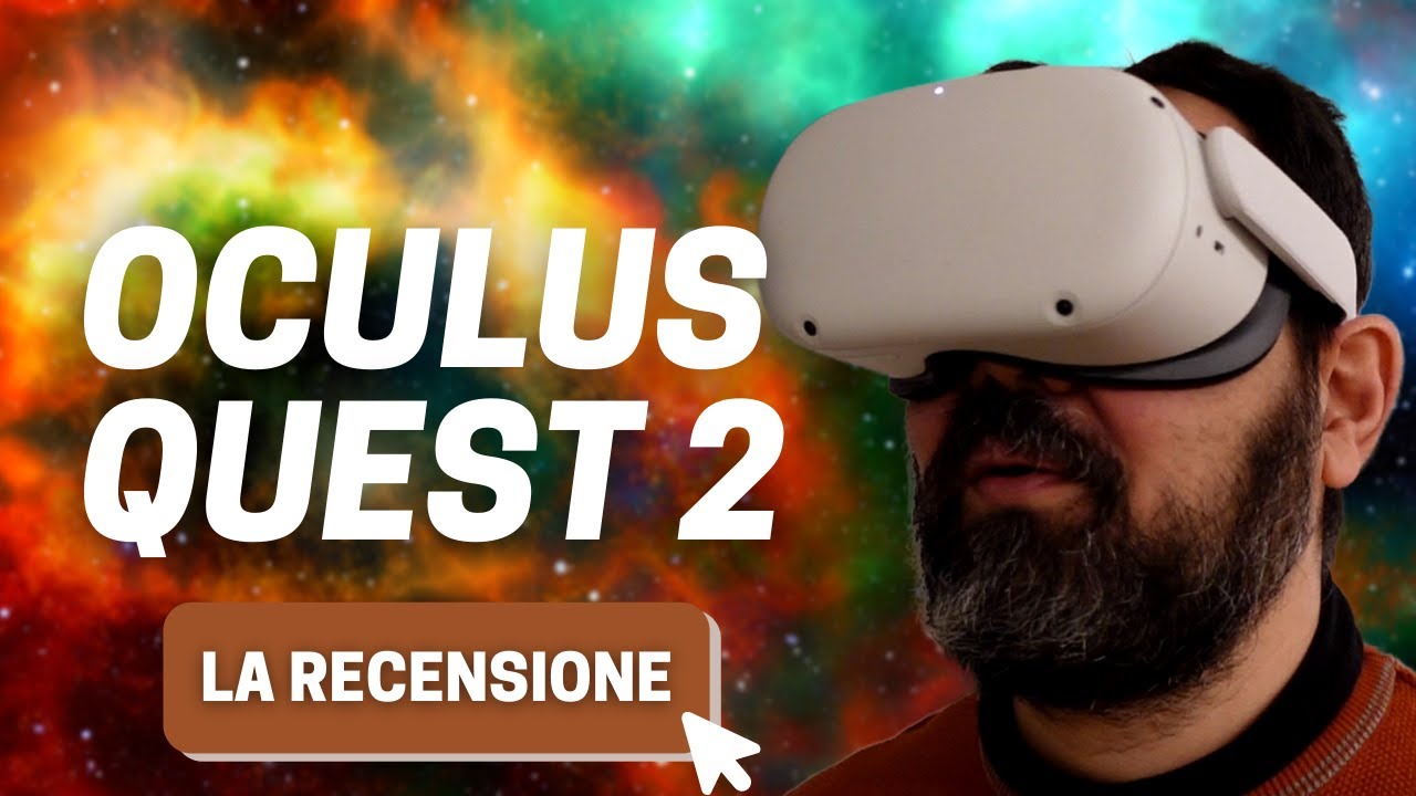 OCULUS QUEST 2: Recensione - la realtà virtuale senza compromessi