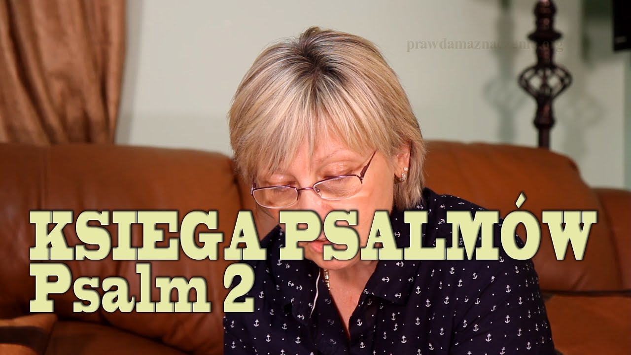 KSIĘGA PSALM&Oacute;W - Psalm 2