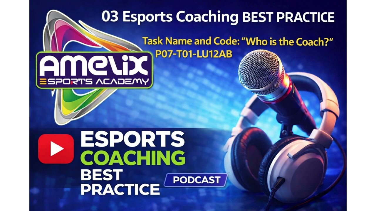 Esports Coaching BEST PRACTICE   PODCAST