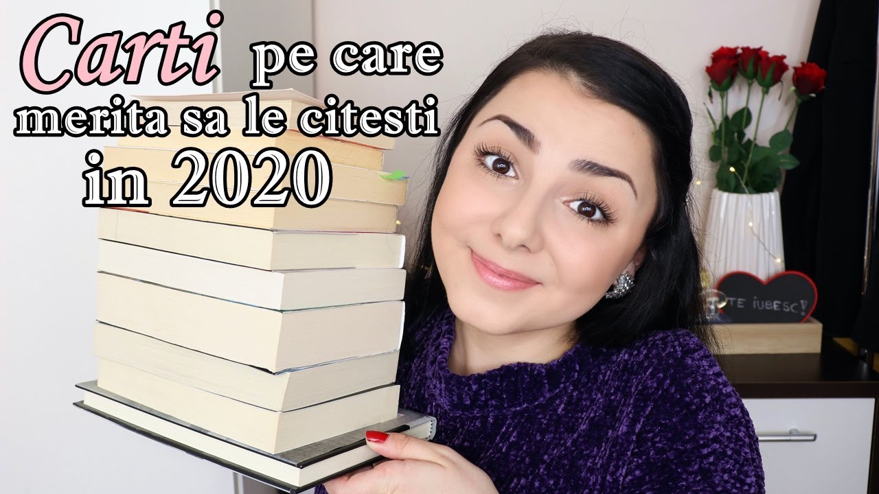 12 Cărți pe care MERITĂ să le citești în 2020 | Cele mai bune cărți
