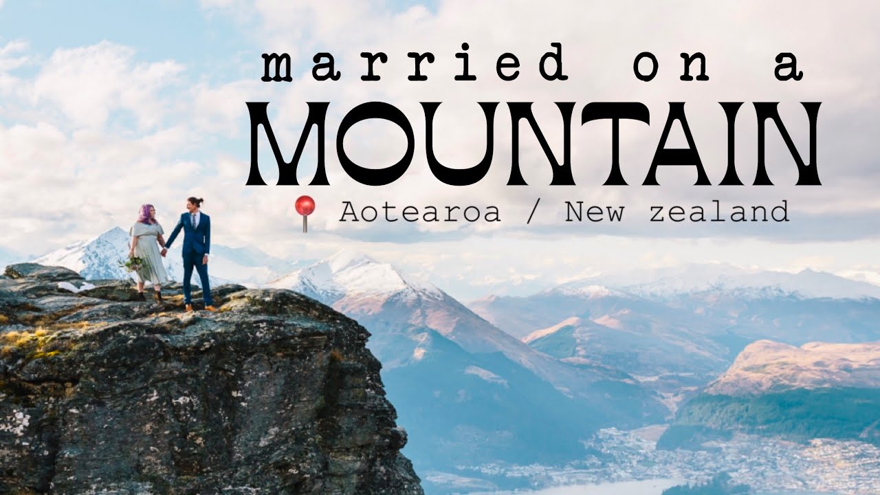 We eloped to the top of a MOUNTAIN!! Queenstown Aotearoa wedding 🌿 NZ