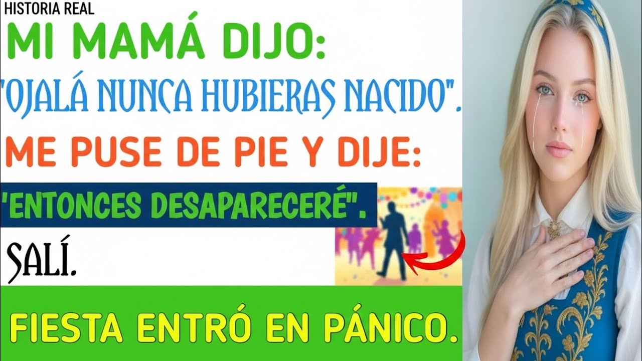 Mi mamá dijo: 