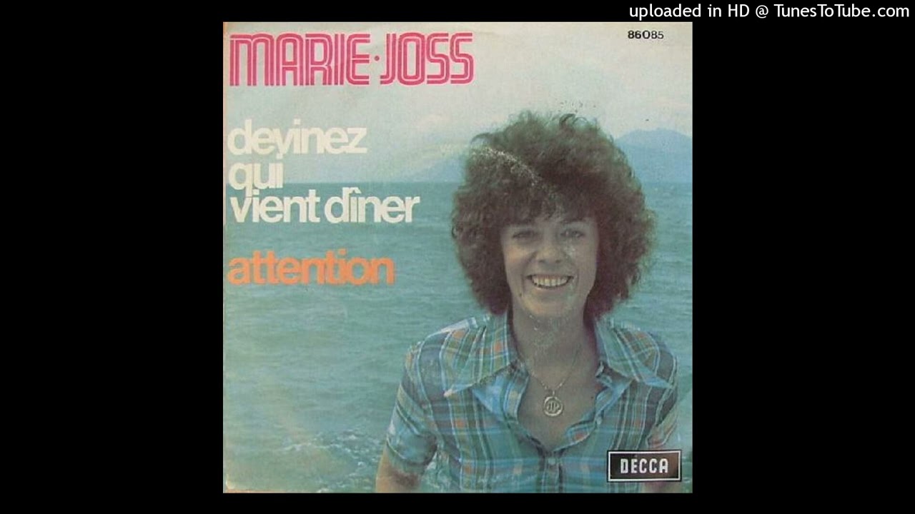 Marie-Joss - Devinez qui vient dîner