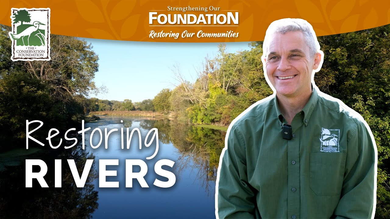 Restoring Rivers: Churchill Woods Dam Removal  |  Strengthening Our Foundation 2023
