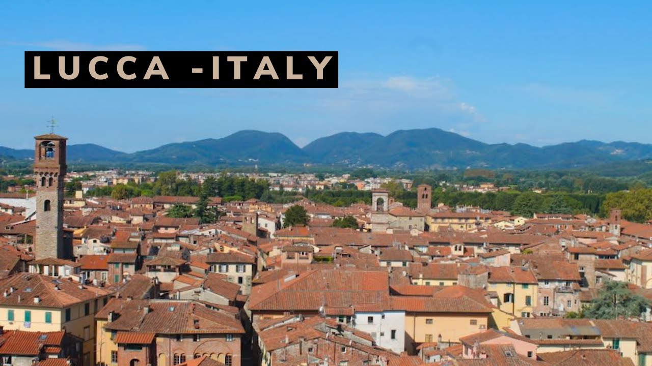 The Charming Town of Lucca - Tuscany